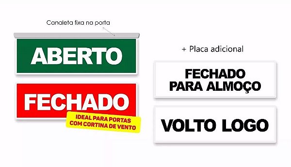 Kit Aberto Fechado + Fechado Almoço e Volto logo Canaleta adesiva
