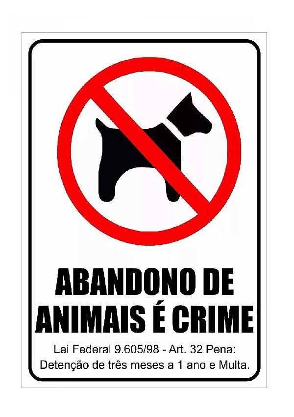 Placa Proibido Abandono De Animais Com Lei - Pvc 20x30
