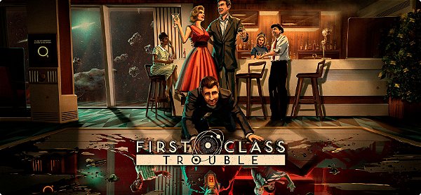 First Class Trouble - PC Código Digital