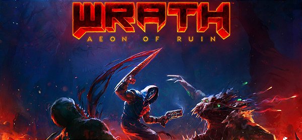 WRATH: Aeon of Ruin - PC Código Digital
