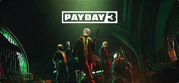 PAYDAY 3 - PC Código Digital