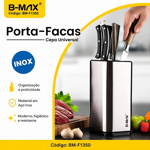 Porta-Facas B-MAX BM-F1350 – Cepo Universal Inox
