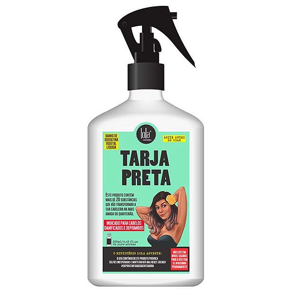Spray Tarja Preta Queratina Vegetal Líquida 250mL - Lola Cosmetics