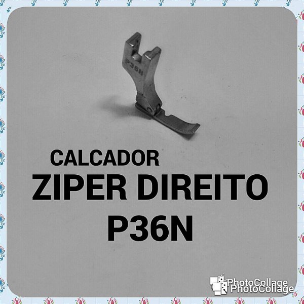 Calcador Ziper Direito P36N