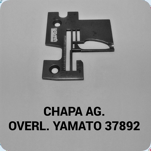 Chapa de Agulha Overloque Yamato 37892