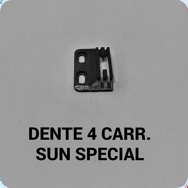 Dente 4 Carr Sun Special