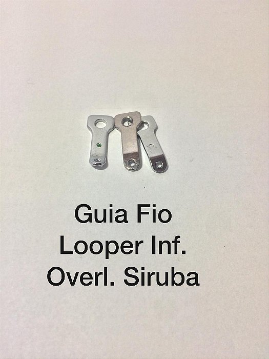 Guia Fio Looper Inf. Overlock Siruba