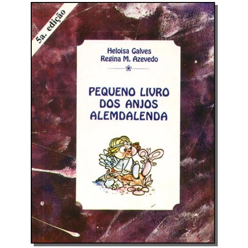 Pequeno Livro dos Anjos Alemdalenda