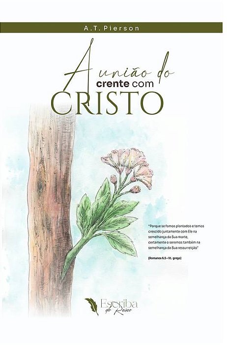 A UNIÃO DO CRENTE COM CRISTO