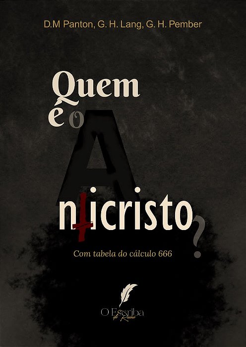 QUEM É O ANTICRISTO? GH LANG; DM PANTON