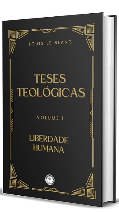 Teses Teológicas - Liberdade Humana
