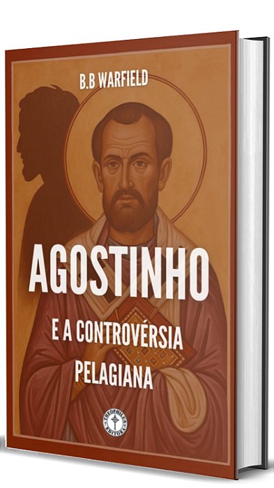 Agostinho e a Controvérsia Pelagiana