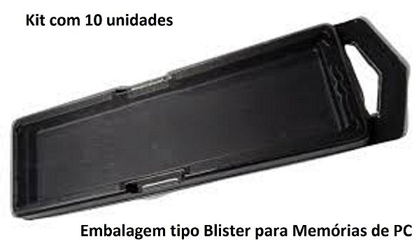 Kit com 10 Embalagens Blister para Memórias de PCs (DDR2, DDR3, DDR4)