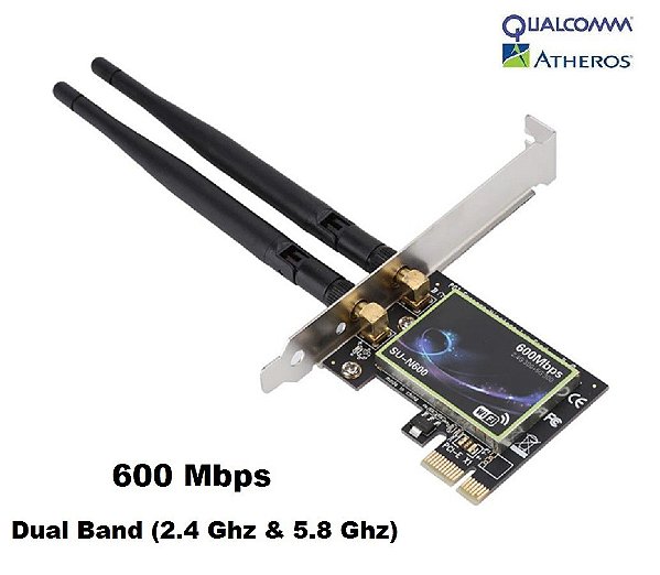 Placa de Rede WiFi Atheros Pci-Ex 600 Mbps Dual Band (2.4/5.8 GHz) para Pcs