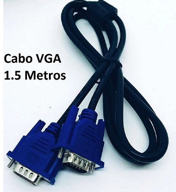 Cabo VGA 1.5 metros para Monitores, Pcs, Tv e/ou Projetor