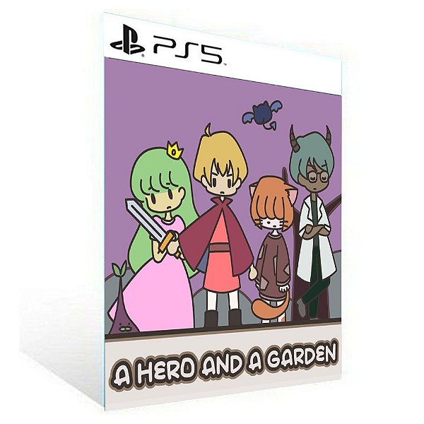 A HERO AND A GARDEN - PS5 - PSN MÍDIA DIGITAL
