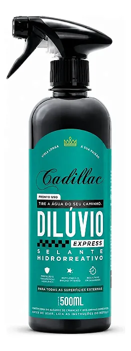 Dilúvio Express Selante Hidrorreativo Pronto Uso 500ml - Cadillac