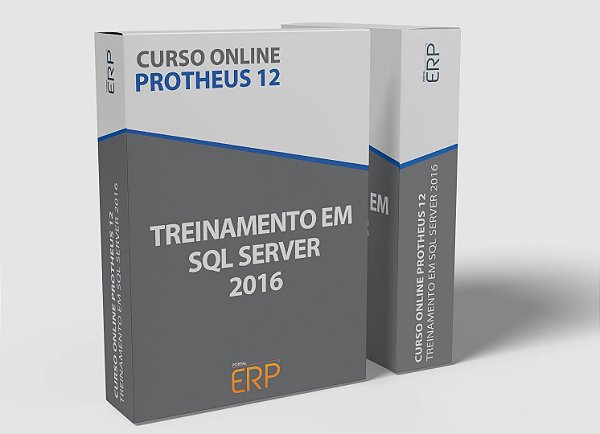 Curso online "Protheus 12 - Treinamento em SQL Server 2016"