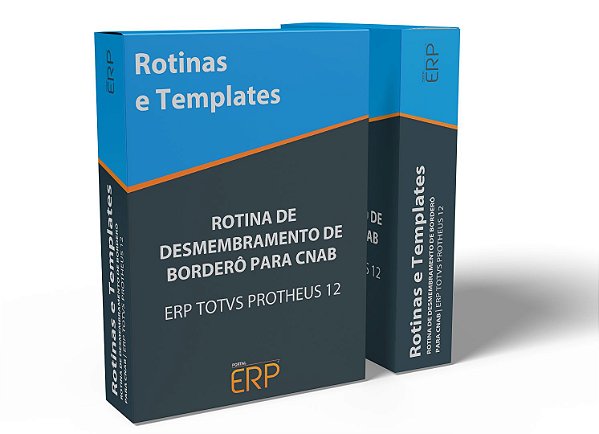 Rotina de Desmembramento de borderô para CNAB | ERP TOTVS Protheus 12