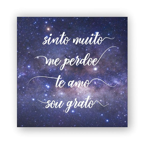 Quadro Em Azulejo Meditação Oração Ho´oponopono Fundo De Galáxia  Sinto Muito Me Perdoe Eu te Amo Sou Grata