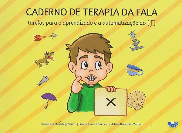 Caderno De Terapia Da Fala Tarefas Para o Aprendizado e a Automatização do ʃ