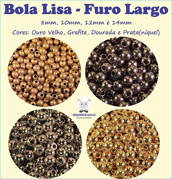 Bola Lisa Furo Largo - Entremeio -  Passante  - Tamanhos: 6mm, 8mm, 10mm, 12mm, 14mm - *****(quantidade na descrição)