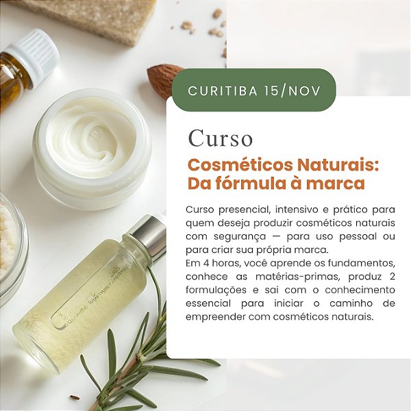 Cosméticos Naturais: Da fórmula à marca • Presencial Curitiba