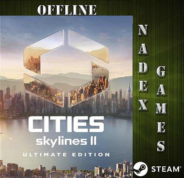 Cities: Skylines II Ultimate Edition Steam Offline + JOGO BRINDE (DESCRIÇÃO DO ANUNCIO)