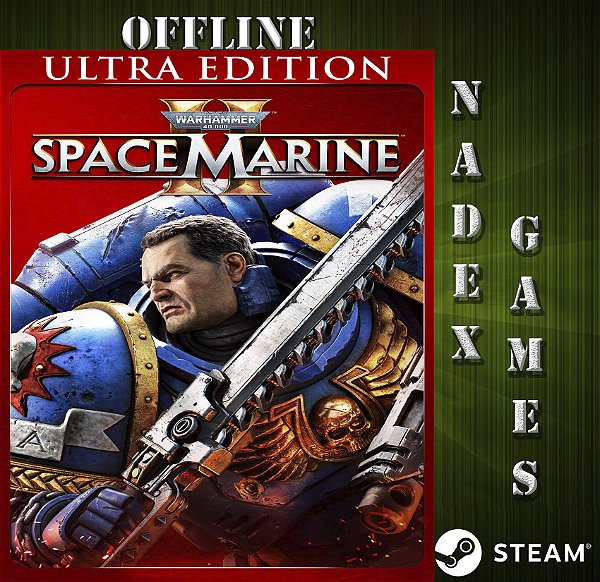 Warhammer 40,000: Space Marine 2 - Ultra Edition  Steam Offline + JOGO BRINDE (DESCRIÇÃO DO ANUNCIO)