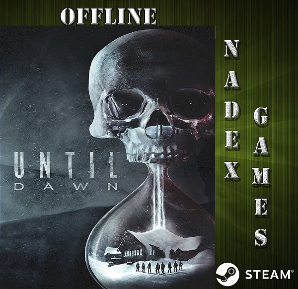 Until Dawn Steam Offline + JOGO BRINDE