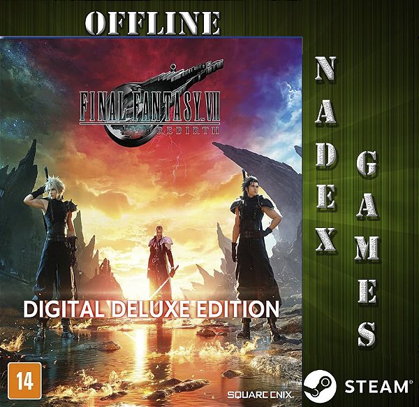 FINAL FANTASY VII REBIRTH Digital Deluxe Edition Steam Offline + JOGO BRINDE (DESCRIÇÃO DO ANUNCIO)