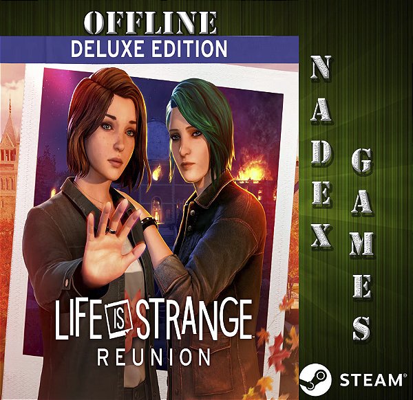 Life is Strange: Reunion Deluxe Edition PRÉ-VENDA Steam offline + JOGO BRINDE