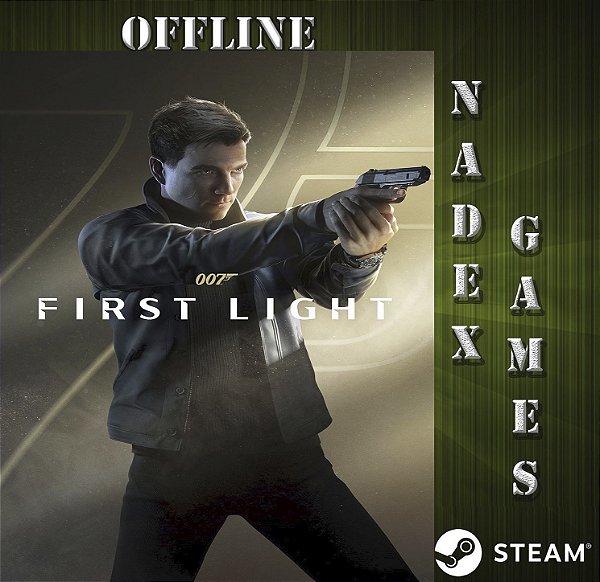 007 First Light Deluxe Edition PRÉ-VENDA Steam Offline + JOGO BRINDE (DESCRIÇÃO DO ANUNCIO)