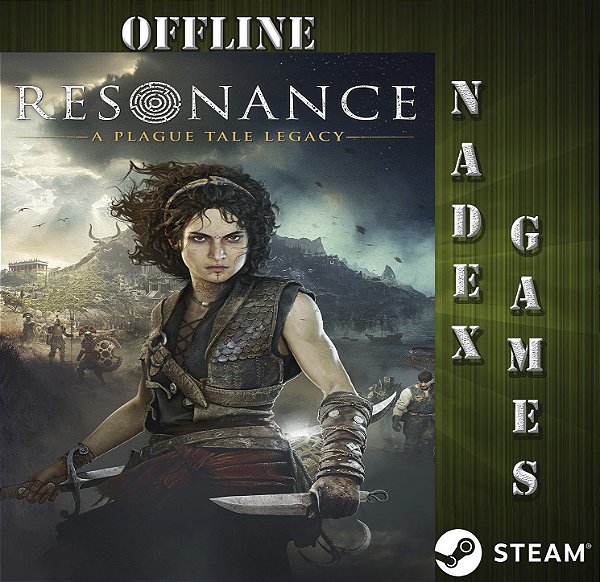 Resonance: A Plague Tale Legacy Steam Offline + JOGO BRINDE (DESCRIÇÃO DO ANUNCIO)