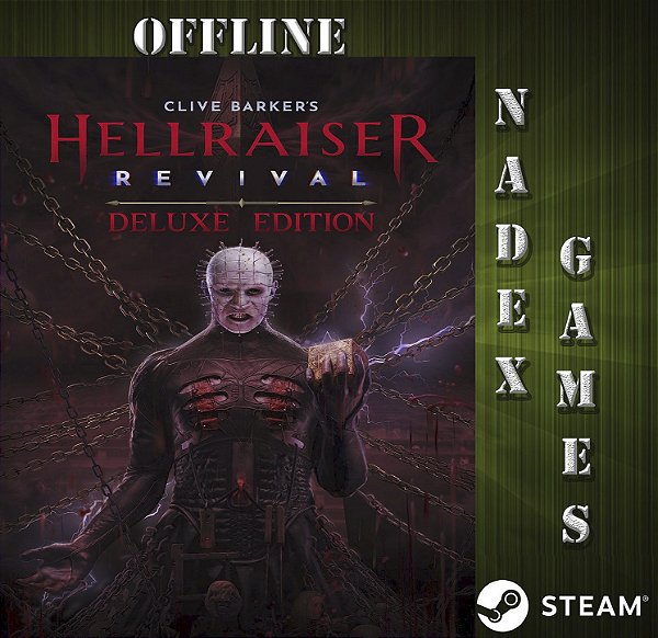 Clive Barkers Hellraiser: Revival Deluxe Edition Steam Offline + JOGO BRINDE (DESCRIÇÃO DO ANUNCIO)