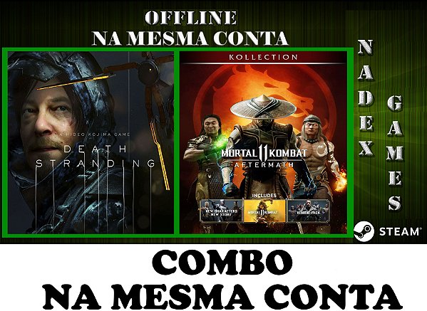 Combo Death Stranding + Mortal Kombat 11 Aftermath Steam Offline + JOGO BRINDE -20% OFF