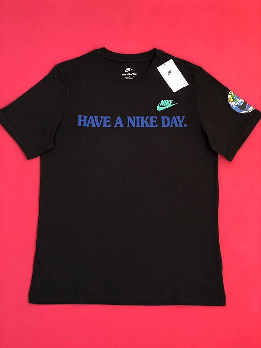 Camiseta Nike Sporstwear Have a Nike Day