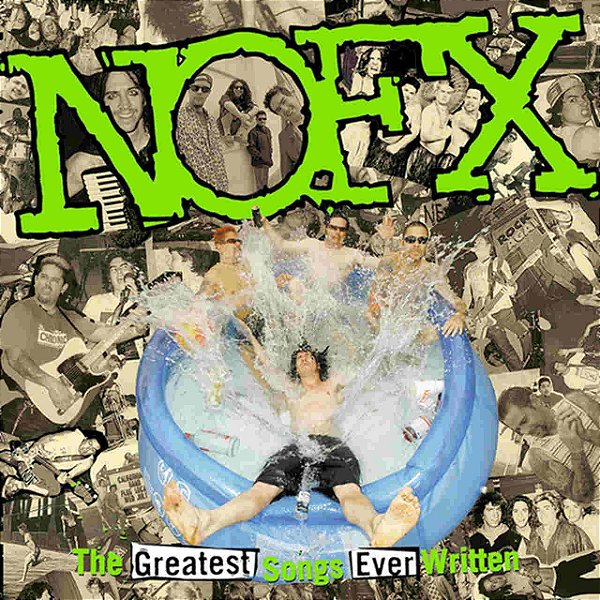 LP Vinil Duplo NOFX Greatest Songs Ever Written (Gatefold)
