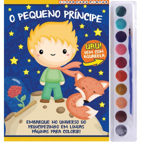 O Pequeno Príncipe - Livro para Pintar com Aquarela