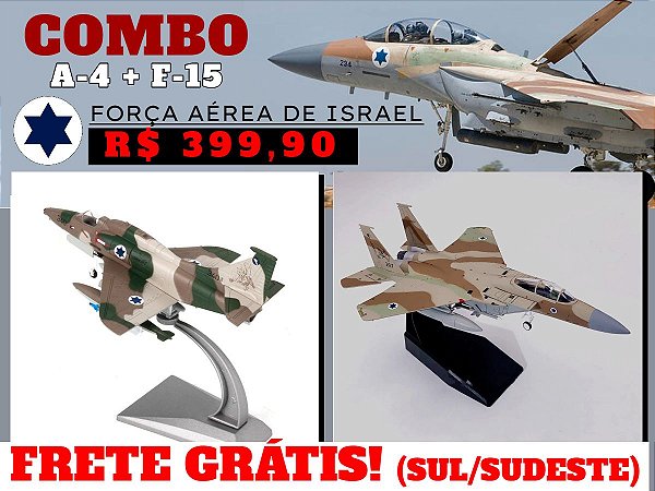 [FRETE GRÁTIS] A-4 + F-15 - ISRAEL