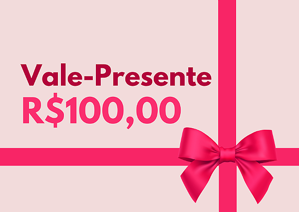 Vale Presente 100