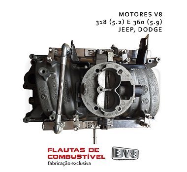Flautas de Combustível em Aço Inox - V8 318 (5.2) e 360 (5.9) até 300cv - Dodge/Chrysler/Jeep