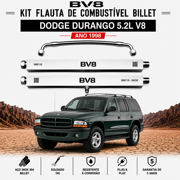 Flautas de Combustível BV8 BILLET Aço Inox - DODGE DURANGO - V8 , ano 1998