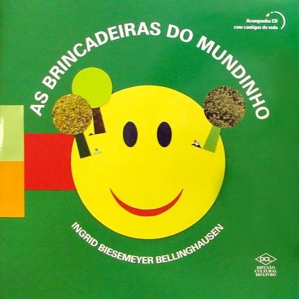 AS BRINCADEIRAS DO MUNDINHO - INGRID BIESEMEYER