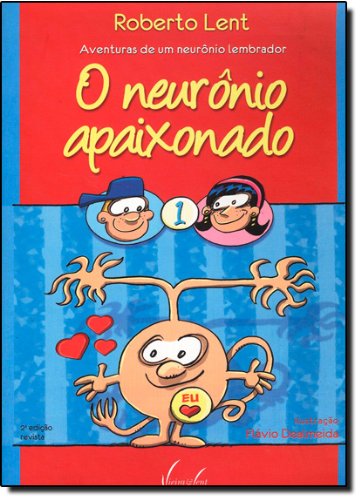 O NEURÔNIO APAIXONADO