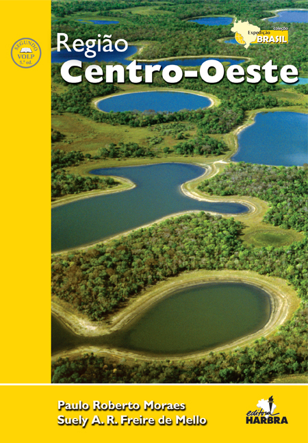 REGIAO CENTRO-OESTE - COLECAO EXPEDIÇAO BRASIL