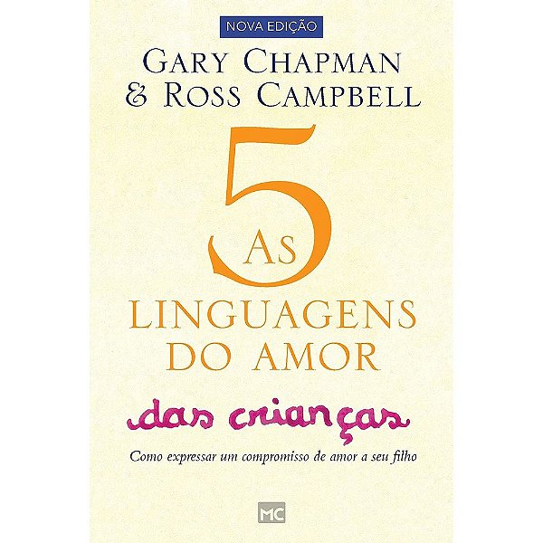 AS CINCO LINGUAGENS DO AMOR DAS CRIANCAS GARY CHAP