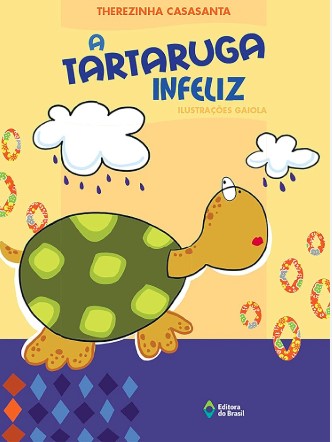 A TARTARUGA INFELIZ