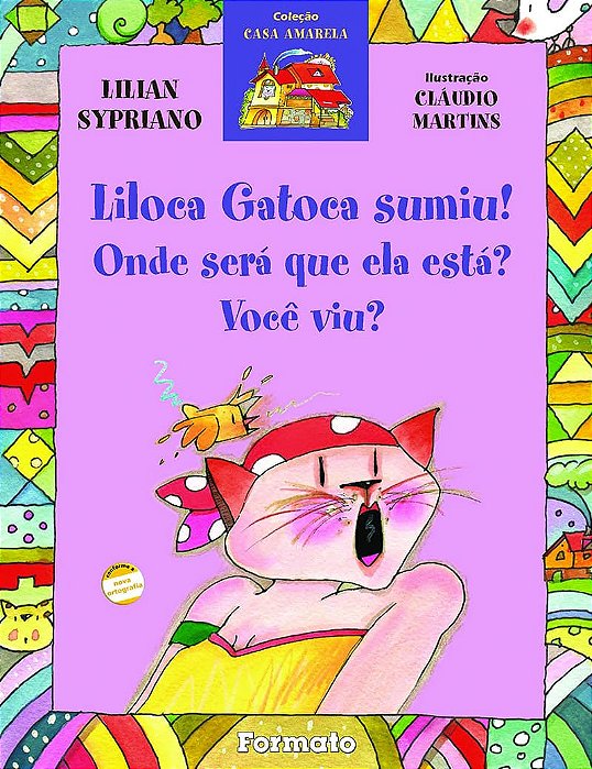 LILOCA GATOCA SUMIU  ONDE SERA QUE ELA ESTA  VOCE