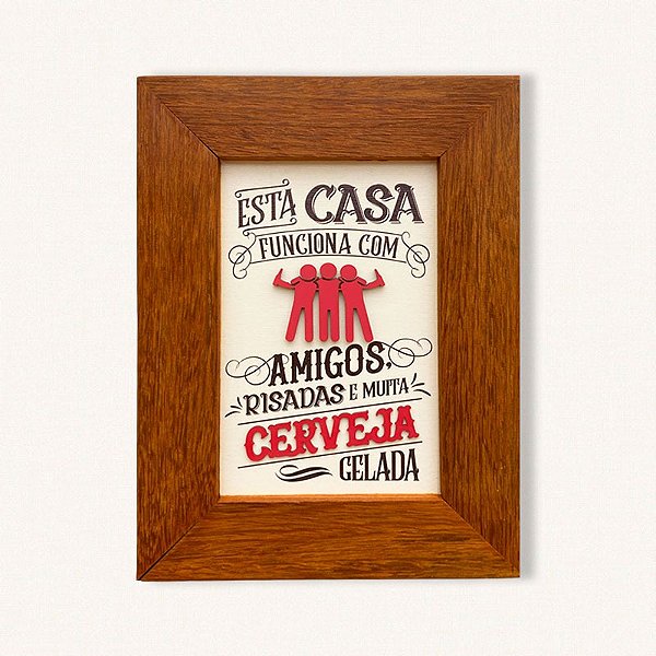 ESTA CASA FUNCIONA COM CERVEJA E RISADAS